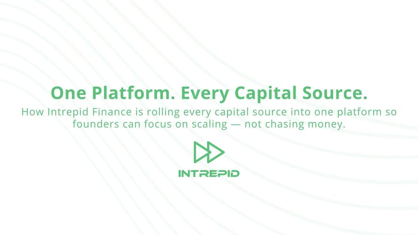 How Intrepid Finance is rolling every capital source into one platform so founders can focus on scaling — not chasing money.